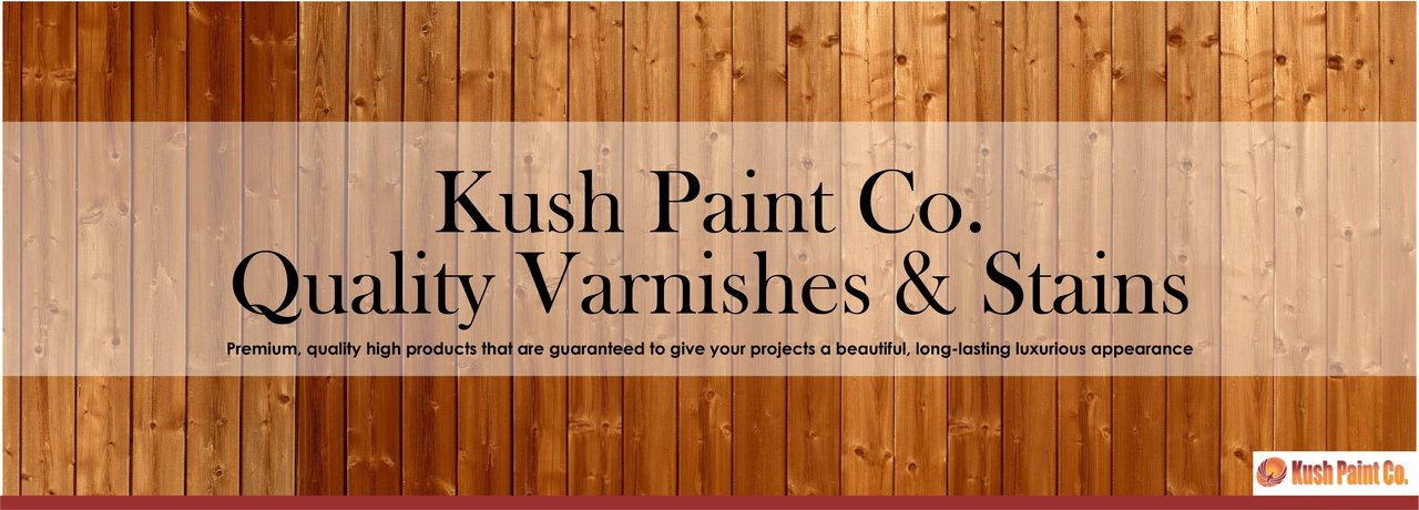 Kush Paint Co. Varnishes & Stains